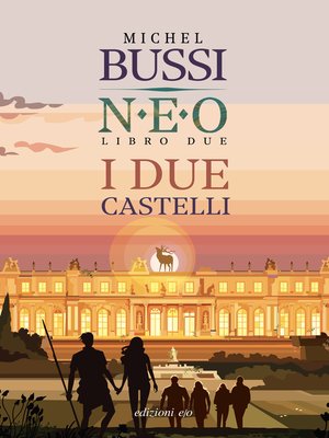 cover image of I due castelli. N.E.O.--Libro due